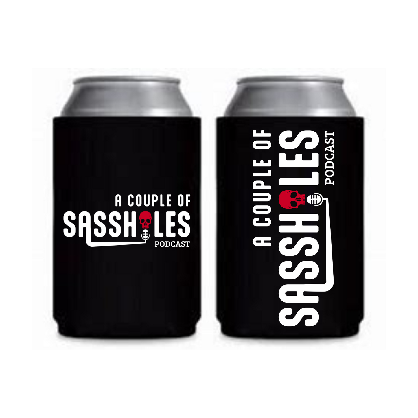 SASSHOLES KOOZIE