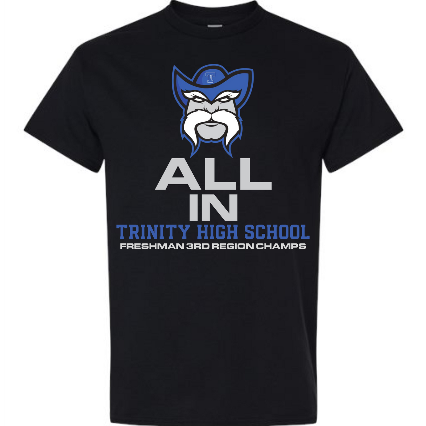 TRINITY HIGH SCHOOL FRESHMAN 3RD REGION CHAMPS PORT&CO DRI FIT T-SHIRT