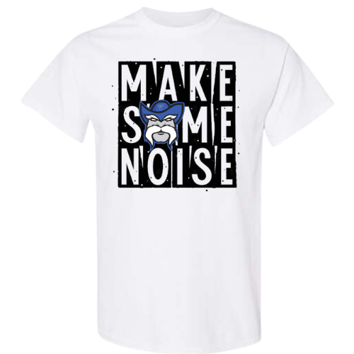 MAKE SOME NOISE GILDAN T-SHIRT