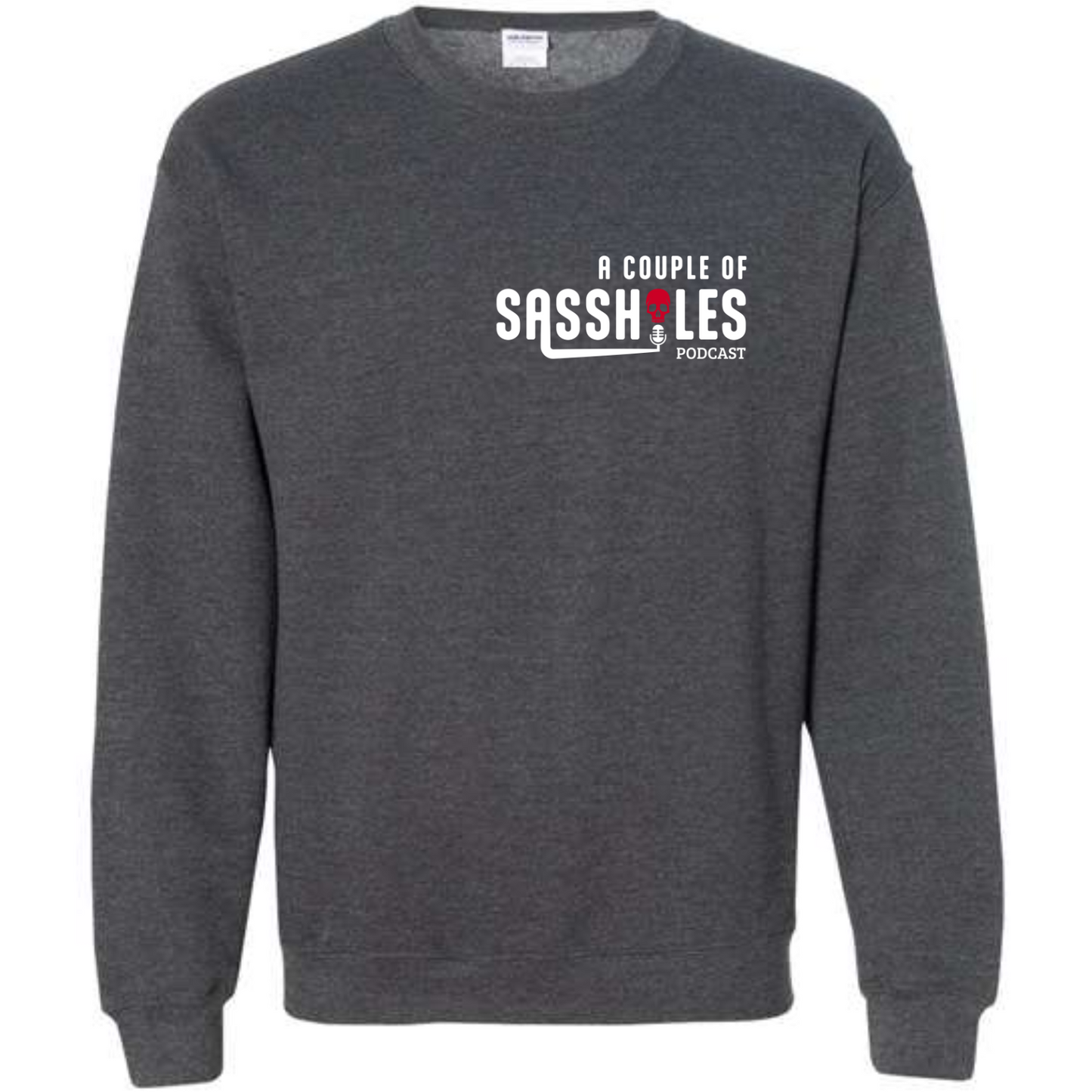 SASSHOLES GILDAN CREWNECK SWEATSHIRT