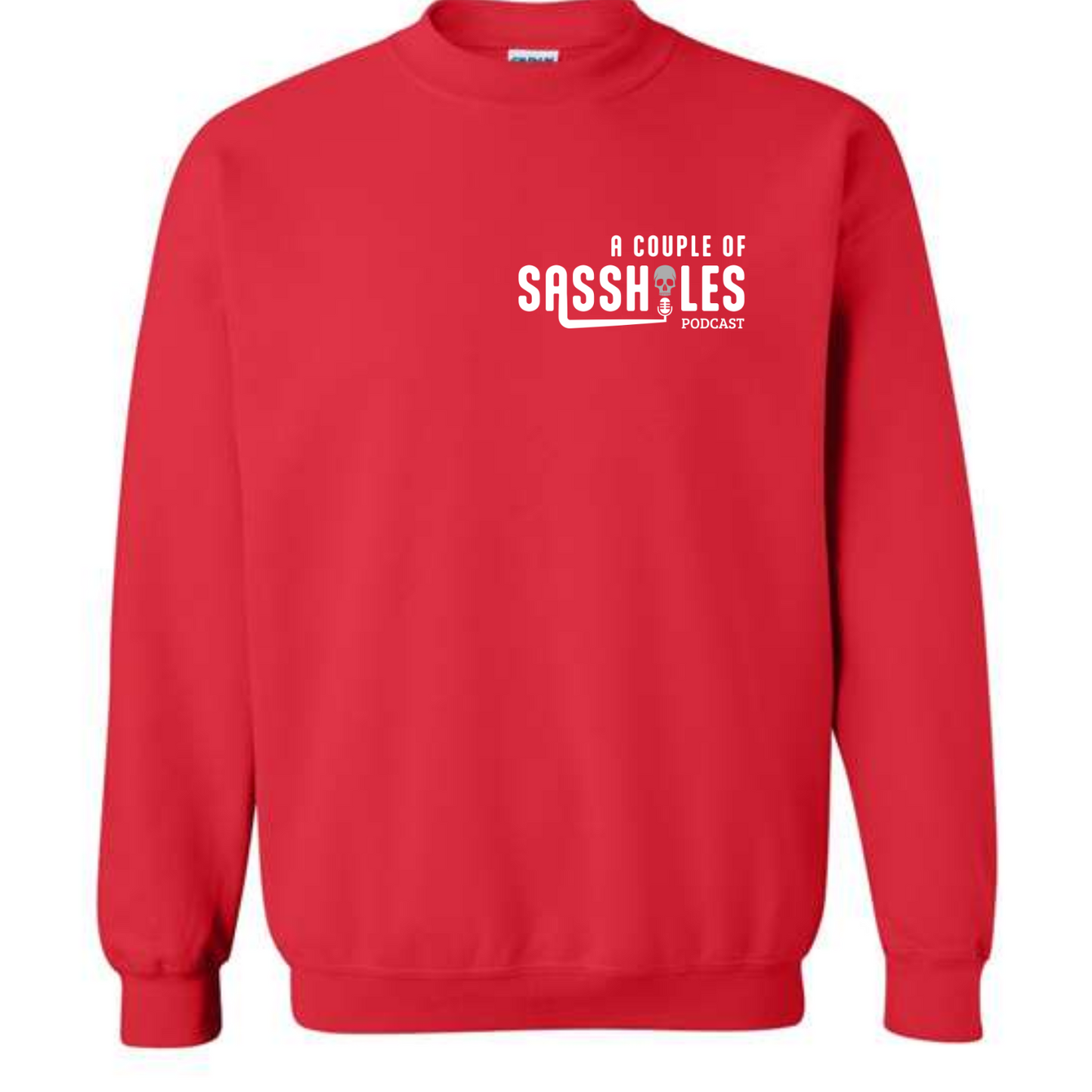 SASSHOLES GILDAN CREWNECK SWEATSHIRT